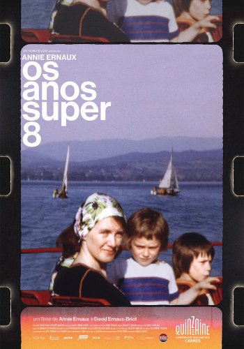 Annie Ernaux - Os Anos Super 8