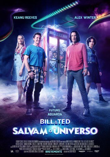 Bill & Ted Salvam o Universo
