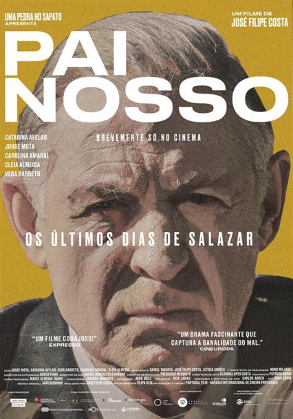 Pai Nosso Uma s�tira sobre os �ltimos dias de Salazar