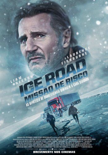 The Ice Road: Miss�o de Risco